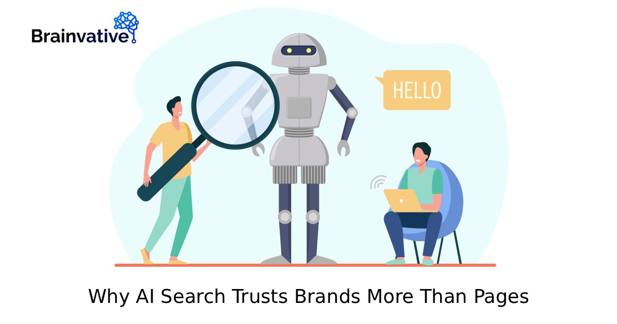 Why AI Search Trusts Brands More Than Pages